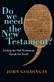 Do We Need the New Testament? – Letting the Old Testament Speak for Itself